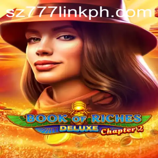 Unveiling the Mysteries of Book of Riches Deluxe Chapter 2: A Comprehensive Guide