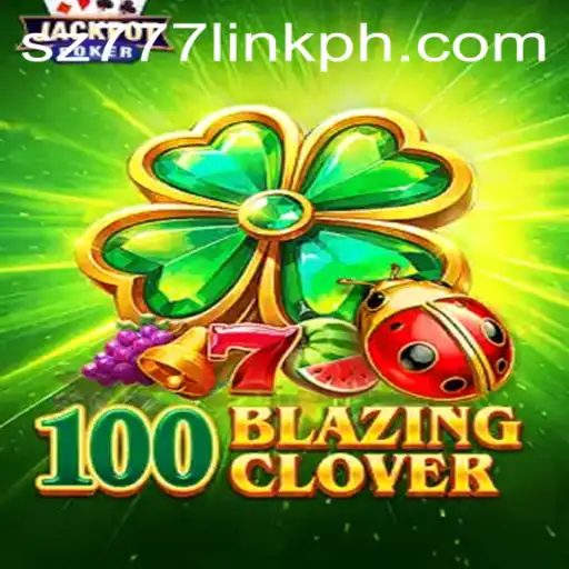 Unveiling 100BlazingClover: A Thrilling Casino Game Adventure