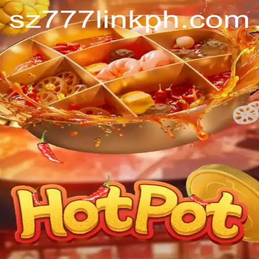 Discover the World of Hotpot: Rules, Gameplay, and the Sz777 Link