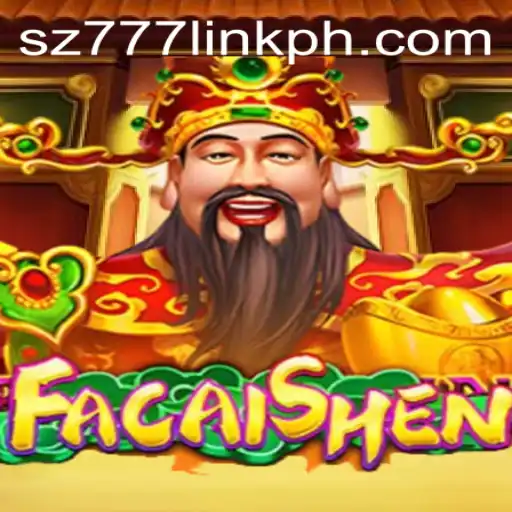 Discover FaCaiShen: The Ultimate Gaming Experience with Sz777 Link
